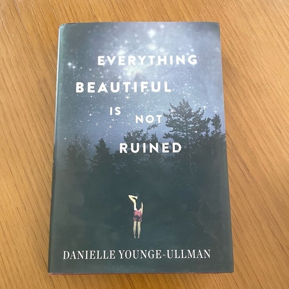 BOOK EVERYTHING BEAUTIFUL IS NOT RUINED BY  DANIELLE YOUNGE-ULLMAN - Picture 1 of 10